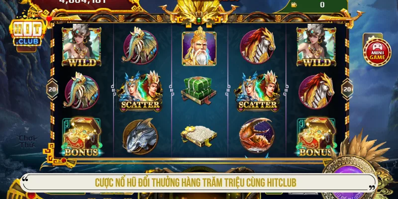 Hitclub – Link Vào & Tải App Hitclub iOS/APK Mới Nhất Cược nổ hũ đổi thưởng hàng trăm triệu cùng HITCLUB